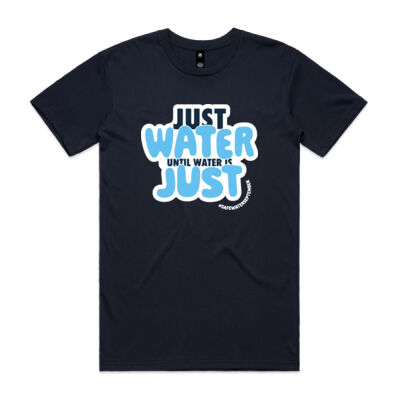 Men's Tee - Just Water until Water is Just Thumbnail